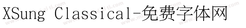 XSung Classical字体转换
